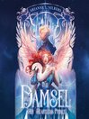 The Damsel and Her Heartless Prince